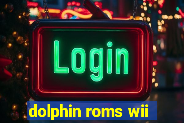 dolphin roms wii